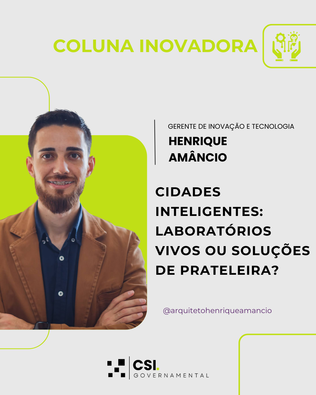 CIDADES INTELIGENTES: LABORATÓRIOS VIVOS OU SOLUÇÕES DE PRATELEIRA?