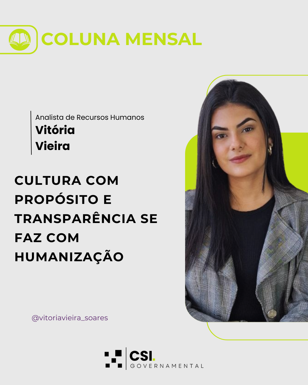 CULTURA COM PROPÓSITO E TRANSPARÊNCIA SE FAZ COM HUMANIZAÇÃO
